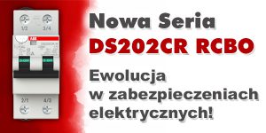 Nowa Seria DS202CR RCBO: Ewolucja w Zabezpieczeniach Elektrycznych